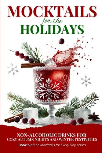 Mocktails for the Holidays