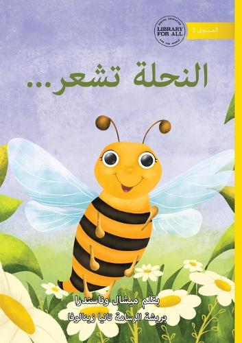 The Bee is Feeling... - النحلة  cover
