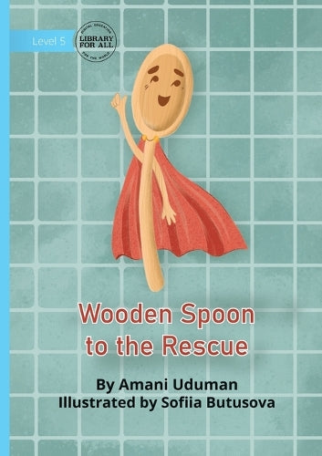 Wooden Spoon to the Rescue cover