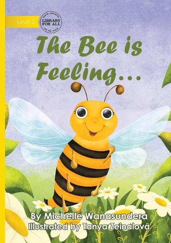 The Bee is Feeling... cover