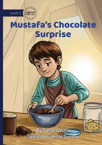 Mustafa's Chocolate Surprise cover