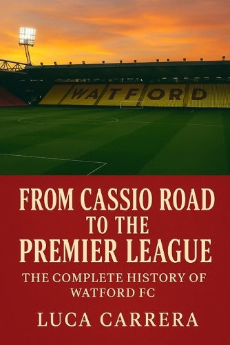 From Cassio Road to the Premier League cover