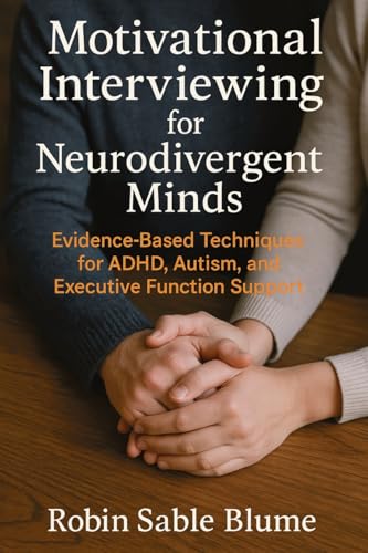 Motivational Interviewing for Neurodivergent Minds