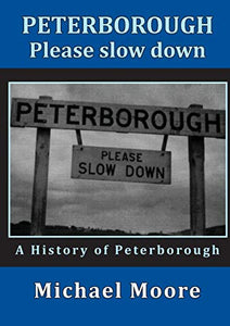 Peterborough - Please slow down 