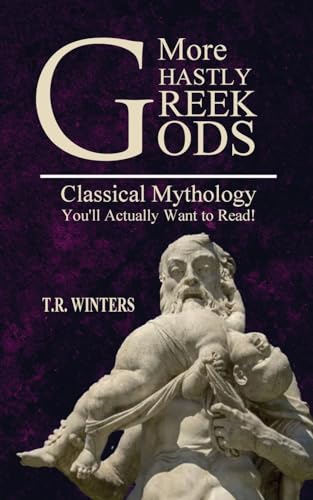 More Ghastly Greek Gods