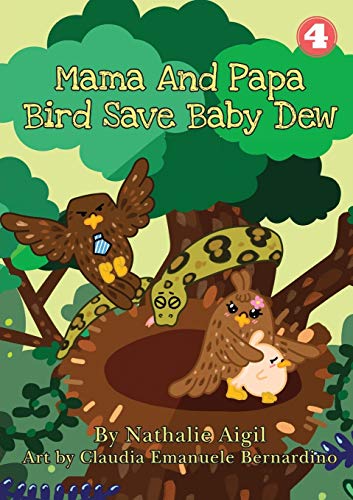 Mama and Papa Bird Save Baby Dew cover