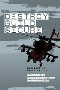Destroy, Build, Secure 