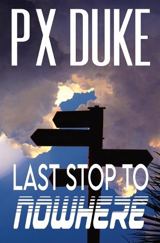 Last Stop To Nowhere