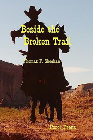 Beside the Broken Trail