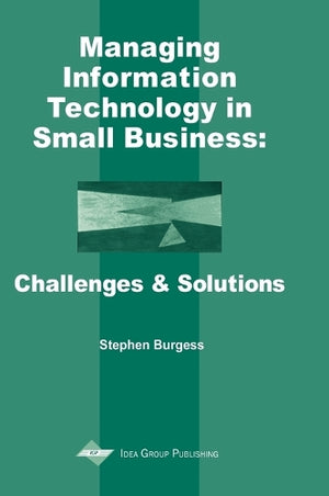 Managing Information Technology In Small Business