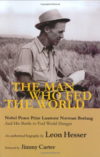 The Man Who Fed the World