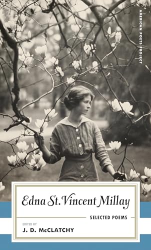 Edna St. Vincent Millay: Selected Poems