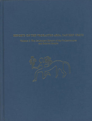 Reports on the Vrokastro Area, Eastern Crete, Vo – The Settlement History of the Vrokastro Area and Related Studies