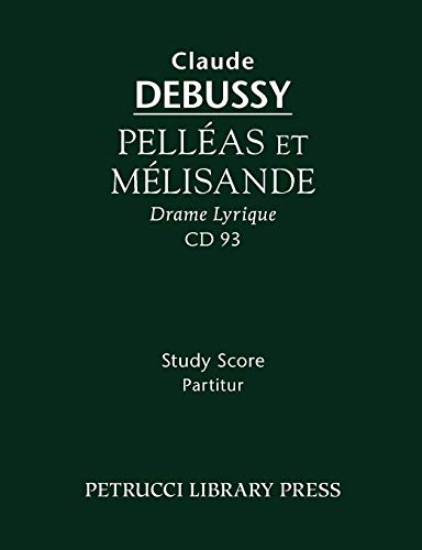 Pelleas et Melisande