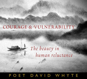 Courage and Vulnerability 