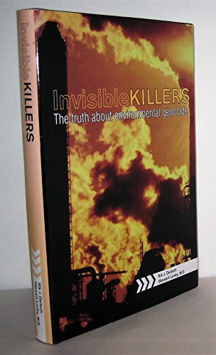 Invisible Killers: The Truth About Environmental Genocide