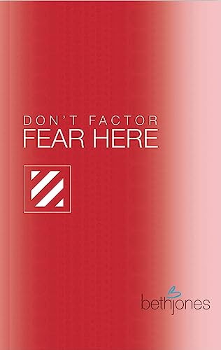 Don't Factor Fear Hear