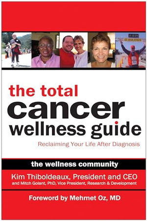 The Total Cancer Wellness Guide
