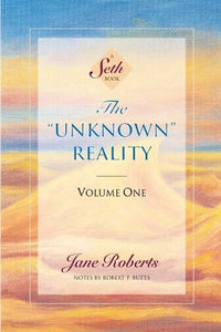 The Unknown Reality, Volume One 