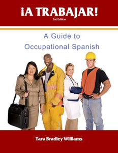 !A Trabajar! Student Workbook 