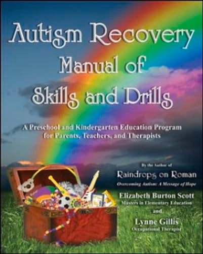 Autism Recovery Manual of Skills and Drills
