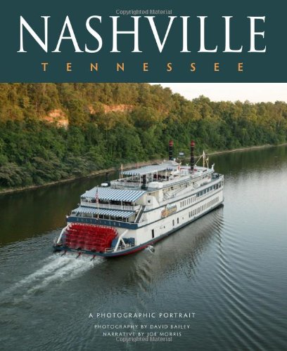 Nashville, Tennessee: A Photographic Portrait