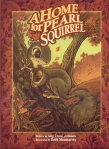 Home for Pearl Squirrel 
