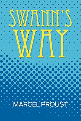 Swann's Way (Remembrance of Things Past, Volume One) cover