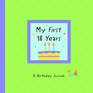 My First 18 Years