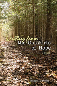 Writing From the Outskirts of Hope 