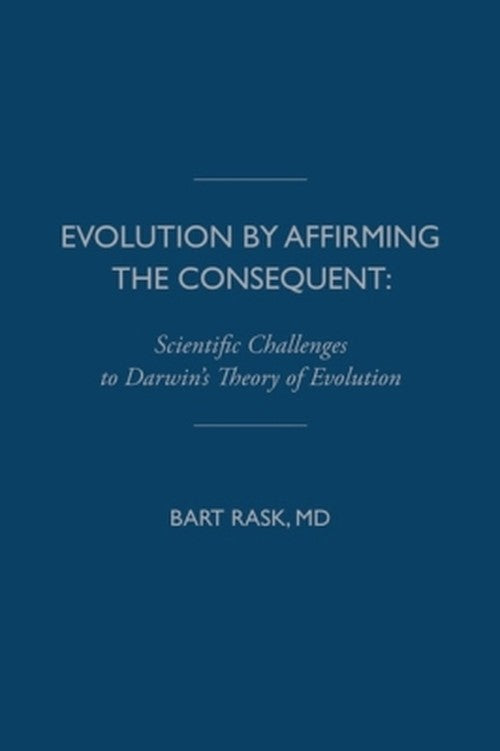 Evolution by Affirming the Consequent