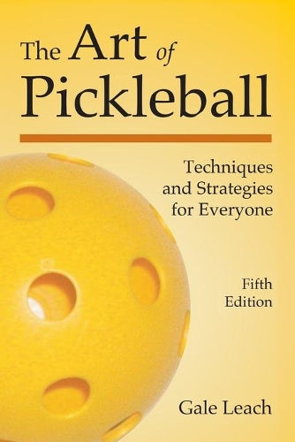 The Art of Pickleball