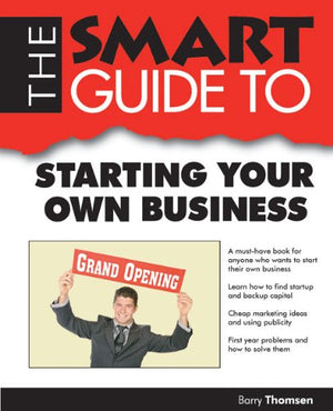 Smart Guide to Starting Your Own Business