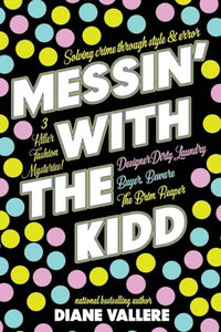 Messin' With The Kidd 