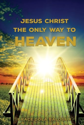Jesus Christ The Only Way