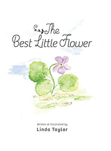 The Best Little Flower 