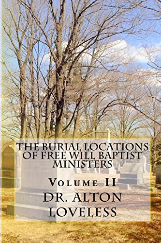The Burial Locations of Free Will Baptist Ministers cover art