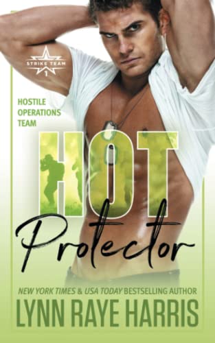 Hot Protector (A Hostile Operations Team Novel - Book 10)