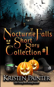 Nocturne Falls Short Story Collection #1 