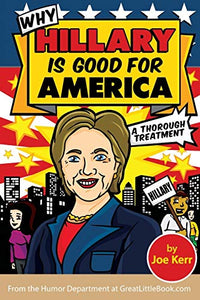 Why Hillary Is Good for America 