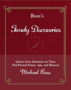 Ross's Timely Discoveries 