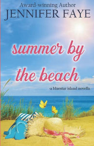 Summer by the Beach: A Second Chance Small Town Romance (The Bell Family of Bluestar Island) 