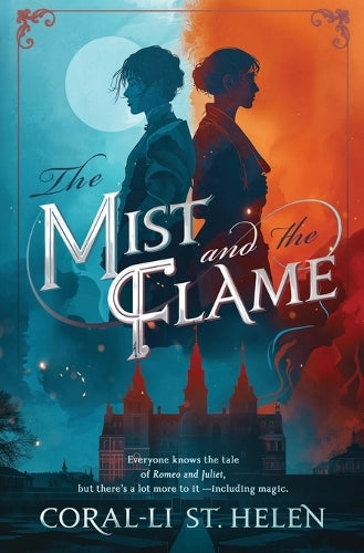 The Mist and the Flame