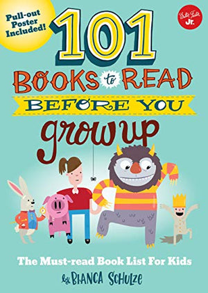 101 Books to Read Before You Grow Up