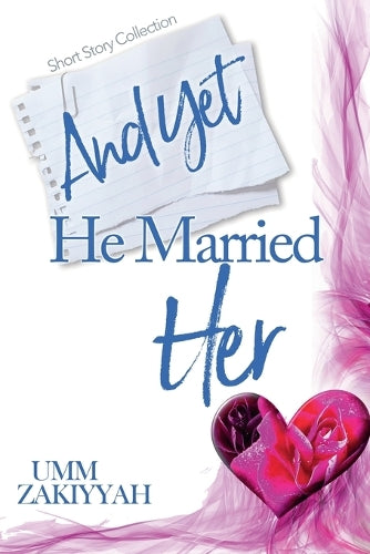 And Yet He Married Her
