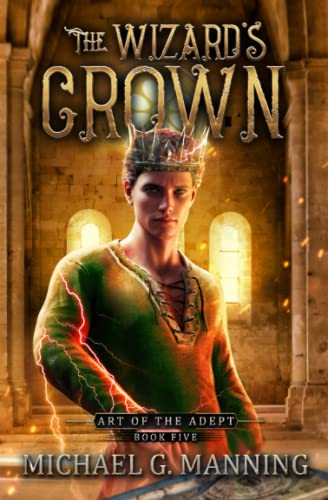 The Wizard's Crown (Art of the Adept)