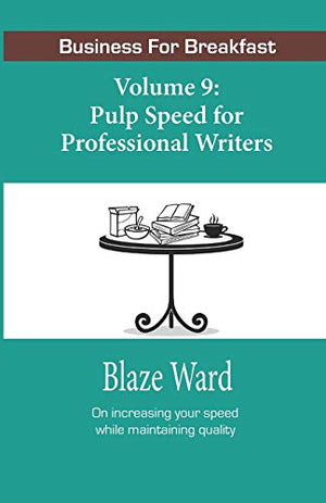 Pulp Speed for Professional Writers