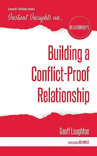 Building a Conflict-Proof Relationship
