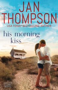 His Morning Kiss 
