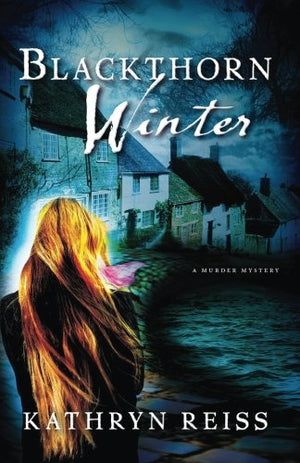 Blackthorn Winter: A Murder Mystery
